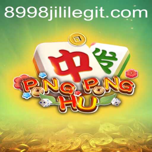 PONGPONGHU: Exploring the Exciting World of 8998jili